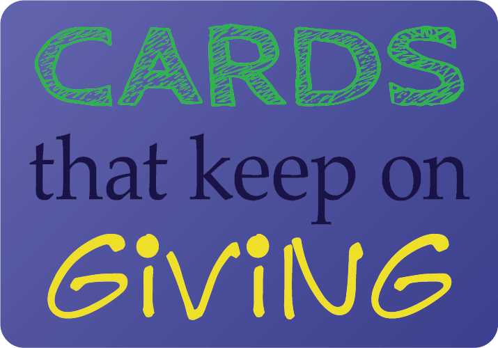 Cards that keep on Giving Cards that keep on Giving